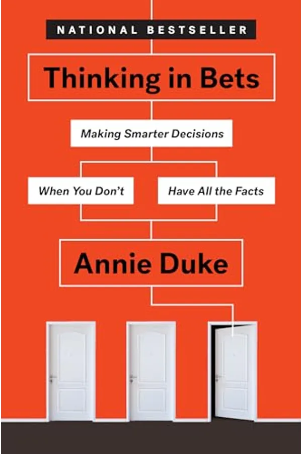 Thinking in Bets